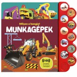 Napraforgó Milyen a hangja? - Munkagépek babakönyv hanggal