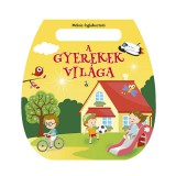 Napraforgó Mókás foglalkoztató - A gyerekek világa