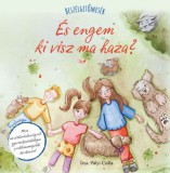 Napraforgó Pályi Csilla: Beszélgetőmesék - És engem ki visz ma haza? - könyv
