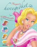 Napraforgó Sass Sylvia: Ragassz hercegnőket! - Csipkerózsika - könyv