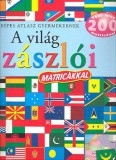 Napraforgó Sipos József: A világ zászlói - Képes atlasz gyermekeknek - könyv