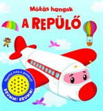 Napraforgó Susan Mallery: Mókás hangok - A repülő - könyv
