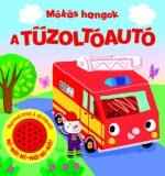 Napraforgó Susan Mallery: Mókás hangok - A tűzoltóautó - könyv