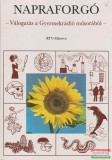 Napraforgó - Válogatás a Gyermekrádió műsorából