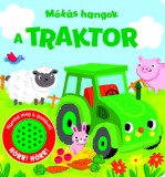 Napraforgó Varga Írisz Dóra: Mókás hangok - A traktor - könyv