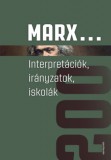 Napvilág Kiadó Antal Attila (szerk.) - Földes György (szerk.) - Kiss Viktor (szerk.): Marx... Interpretációk, irányzatok, iskolák - könyv