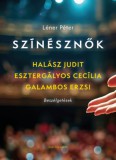 Napvilág Kiadó Léner Péter: Színésznők - könyv