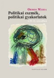 Napvilág Kiadó Ormos Mária: Közép-Európa. Volt? Van? Lesz? A fogalom változásai a 19-20. században - könyv