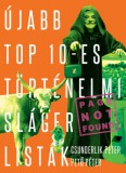 Napvilág Kiadó Pető Péter - Csunderlik Péter: Újabb TOP 10-es történelmi slágerlisták - könyv