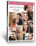 Nem kellesz eléggé - DVD