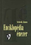 Nemzet Lap- és Könyvkiadó Sebeők János: Enciklopédia énezer - könyv
