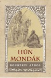 Nemzeti Örökség Böngérfi János: Hún mondák - könyv