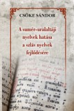 Nemzeti Örökség Csőke Sándor: A sumér-uralaltáji nyelvek hatása a szláv nyelvek fejlődésére - könyv