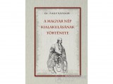 Nemzeti Örökség Dr. Nagy Sándor - A magyar nép kialakulásának története