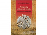 Nemzeti Örökség Dr. Pongrácz Sándor - A magyarság keletkezése és őshazája