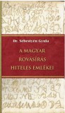 Nemzeti Örökség Dr. Sebestyén Gyula: A magyar rovásírás hiteles emlékei - könyv