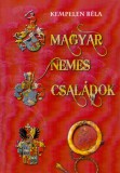 Nemzeti Örökség Kempelen Béla: Magyar nemes családok V. - könyv