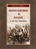 Nemzeti Örökség Kiadó Ballai Károly: Magyar korcsmák és fogadók a XIII-XVIII. században - könyv