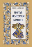 Nemzeti Örökség Kiadó Csoma József: Magyar nemzetségi czímerek - könyv