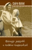 Nemzeti Örökség Kiadó Csűry Bálint: Néprajzi jegyzetek a moldvai magyarokról - könyv