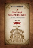 Nemzeti Örökség Kiadó Dr. Wertner Mór: A magyar nemzetségek a XIV. század közepéig - I. kötet A-H. - könyv