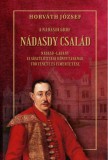 Nemzeti Örökség Kiadó Horváth József: A Nádasdy gróf - Nádasdy család - könyv
