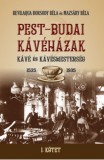 Nemzeti Örökség Kiadó Mazsáry Béla, Bevilaqua Borsody Béla: PEST-BUDAI KÁVÉHÁZAK I. kötet - könyv