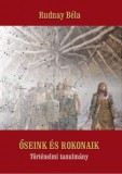 Nemzeti Örökség Kiadó Rudnay Béla: Őseink és rokonaik - könyv