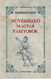 Nemzeti Örökség Madarassy László: Művészkedő magyar pásztorok - könyv