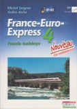 Nemzeti Tankönyvkiadó France-Euro-Express 4 Nouveau - Francia tankönyv - CD - melléklettel