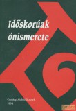 Nemzetközi Családév Titkársága Időskorúak önismerete