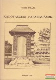 Néprajzi Múzeum Csete Balázs - Kalotaszegi fafaragások