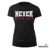 Never give up női póló (fekete)