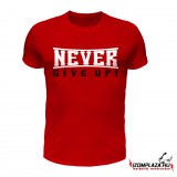 Never give up piros póló