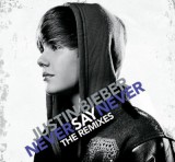Never Say Never: The Remixes - CD