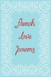 NEW DIRECTION Adam Grant: French Love Poems - könyv