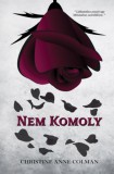 NewLine Kiadó Christine Anne Colman: Nem komoly - könyv