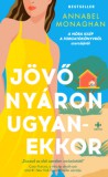 Next21 Kiadó Annabel Monaghan: Jövő nyáron ugyanekkor - könyv