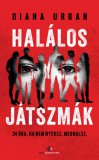 Next21 Kiadó Diana Urban: Halálos játszmák - könyv