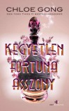 Next21 Kiadó Kft. Chloe Gong: Kegyetlen Fortuna asszony - könyv