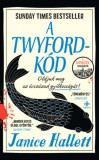 Next21 Kiadó Kft. Janice Hallett: A Twyford-kód - könyv