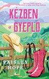 Next21 Kiadó Kft. Paisley Hope: Kézben a gyeplő - könyv
