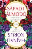 Next21 Kiadó Kft. Shannon Samantha: Sápadt Álmodó, Hajnali kórus - Csontszüret novellák - könyv