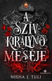 Next21 Kiadó Nisha J. Tuli: A Szívkirálynő meséje - könyv