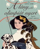 NHK Naphegy Kiadó Kft. Kertész Edina: A lány, aki olimpiát nyert - könyv