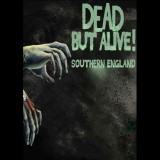 Niels Bauer Games Dead But Alive! Southern England (PC - Steam elektronikus játék licensz)