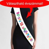 Noname Boldog évszám szülinapot - Tréfás szépségszalag