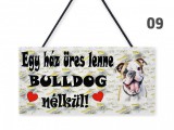 Noname Fatábla 09 Bulldog 22x11cm - Falikép