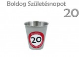 Noname Fém pohár Boldog 20. Születésnapot 70ml 7414 - Tréfás Fém pohár