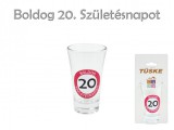 Noname Pálinkás pohár Boldog 20. Születésnapot 9cm 8535 - Tréfás Feles pohár